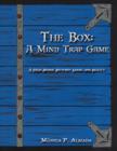 Image for The Box : A Mind Trap Game: A Solid Bridge Between Magic and Reality