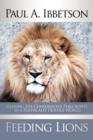Image for Feeding Lions : Sharing the Conservative Philosophy in a Politically Hostile World