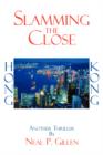 Image for Slamming the Close