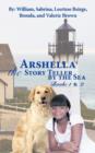 Image for Arshella the Story Teller by the Sea : Books 1 &amp; 2