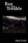Image for Run into Trouble