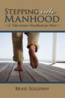 Image for Stepping Into Manhood
