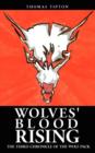 Image for Wolves&#39; Blood Rising : The Third Chronicle of the Wolf Pack