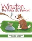Image for Winston, The Polite St. Bernard