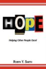 Image for H.O.P.E. : Helping Other People Excel