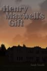 Image for Henry Maxwell&#39;s Gift