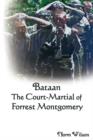 Image for Bataan The Court-Martial of Forrest Montgomery