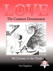 Image for Love, The Common Denominator