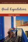 Image for Greek Expectations : The Adventures of Fearless Fran in the Land of the Gods