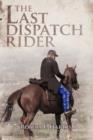 Image for The Last Dispatch Rider