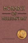 Image for Monarch of Mulligan&#39;s Bay