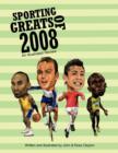 Image for Sporting Greats of 2008 : An Illustrated Review