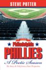 Image for 2008 Philadelphia Phillies - A Poetic Season : The Story As Told from a Fan&#39;s Perspective