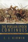 Image for The Persian Epoch Continues