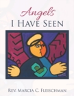 Image for Angels I Have Seen