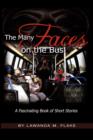 Image for The Many Faces on the Bus : A Fascinating Book of Short Stories