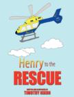 Image for Henry To The Rescue