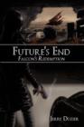 Image for Future&#39;s End : Falcon&#39;s Redemption