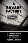 Image for A Savage Factory