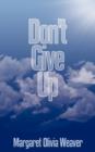 Image for Don&#39;t Give Up