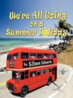 Image for We&#39;re All Going On A Summer Holiday