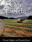Image for Out of the Fields : Into the Arms of Grace