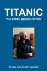 Image for Titanic : The Edith Brown Story