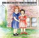 Image for Debra Meets Her Best Friend in Kindergarten