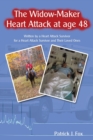 Image for The Widow-Maker Heart Attack at Age 48