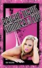 Image for Bright Lights, Summer in the City