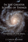 Image for In the Greater Scheme of Things - Whispers of the Soul