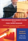 Image for Performance Measurement System for the Public Works Manager: Utilizing the Compstat and Citistat System Within Public Works