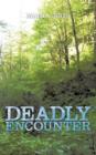 Image for Deadly Encounter