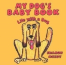 Image for My Dog&#39;s Baby Book
