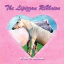 Image for The Lipizzan ReUnion : A True Story