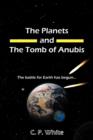 Image for The Planets and The Tomb of Anubis