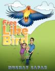 Image for Free Like a Bird