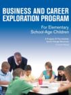Image for Business and Career Exploration Program for Elementary School-Age Children Curriculum Manual : A Program of the Interfaith Social Change Movement