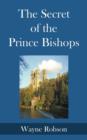 Image for The Secret of the Prince Bishops