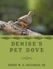Image for Denise&#39;s Pet Dove