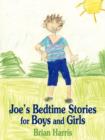Image for Joe&#39;s Bedtime Stories for Boys and Girls
