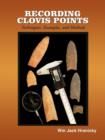 Image for Recording Clovis Points