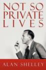 Image for Not So Private Lives