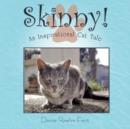 Image for Skinny! : An Inspirational Cat Tale