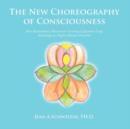 Image for The New Choreography of Consciousness