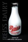 Image for Reiss Dairy : Famous for Milk Bottles with Poems