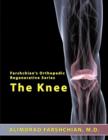 Image for Farshchian&#39;s Orthopedic Regenerative Series : The Knee