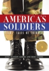 Image for America&#39;s Soldiers: Teens&#39; Tales of Tribute