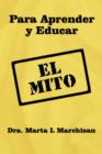 Image for Para Aprender y Educar : El Mito