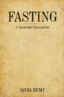 Image for Fasting: A Spiritual Discipline